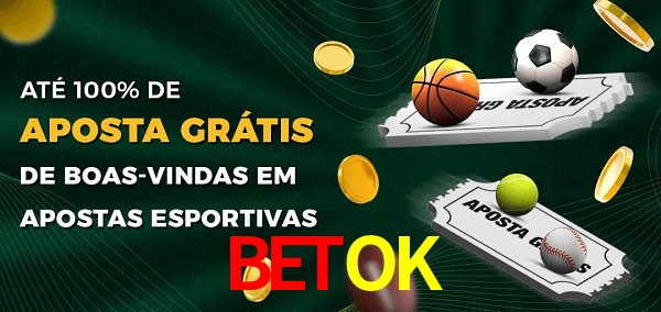 BETOK Ate 100% de Aposta Gratis